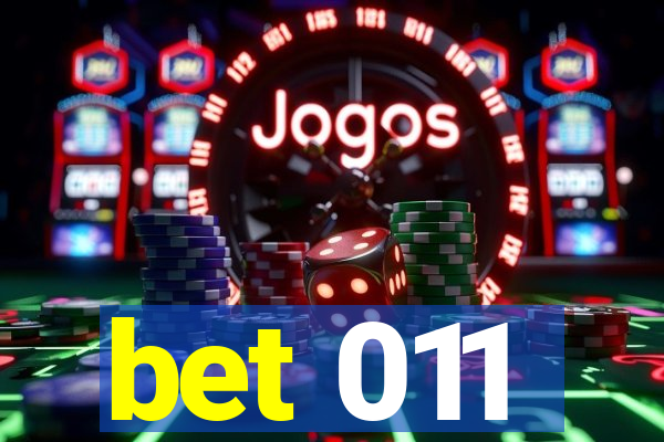 bet 011